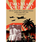 Two Years of Tenko: Life as a sixteen year old in a Japanese Prisoner of War Camp - Paperback