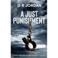 A Just Punishment: A Highlands and Islands Detective Thriller - Paperback
