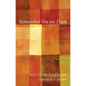 Remember You Are Dust - Hardcover