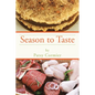 Season to Taste - Paperback