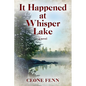 It Happened at Whisper Lake - Paperback