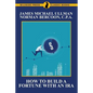 How to Build a Fortune with an IRA - Paperback