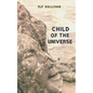 Child of the Universe - Paperback