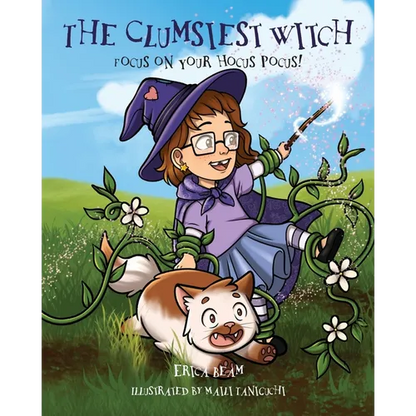 The Clumsiest Witch: Focus on Your Hocus Pocus! - Paperback