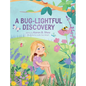 A Bug-Lightful Discovery - Hardcover