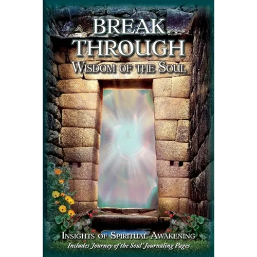 Breakthrough: Wisdom of the Soul - Paperback