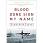 Blood Done Sign My Name: A True Story - Paperback
