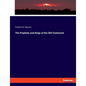 The Prophets and Kings of the Old Testament - Paperback