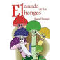 El mundo de los hongos - Paperback