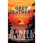Grey Feathers: Led by Love of Country - Hardcover