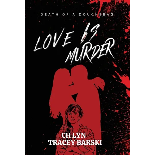 Love Is Murder - Hardcover