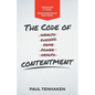 The Code of Contentment: Dedicate a year. Discover what matters. - Paperback