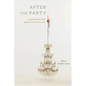 After the Party: A Manifesto for Queer of Color Life - Paperback