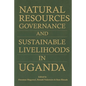 Natural Resources Governance and Sustainable Livelihoods in Uganda - Paperback