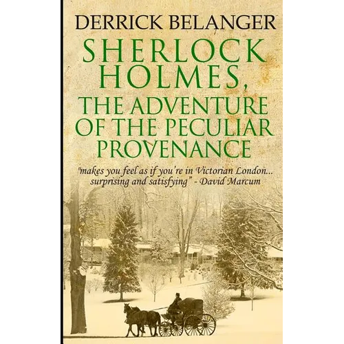 Sherlock Holmes: The Adventure of the Peculiar Provenance - Paperback