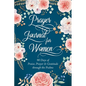 Prayer Journal for Women: 90 Days of Praise, Prayer & Gratitude through the Psalms - Paperback