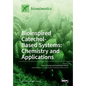 Bioinspired Catechol- Based Systems: Chemistry and Applications - Paperback