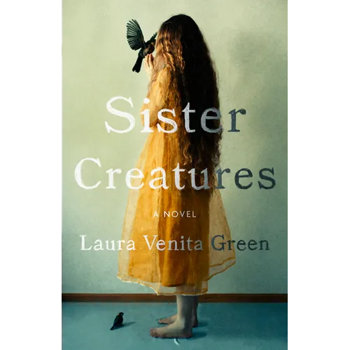 Sister Creatures - Hardcover