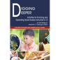Digging Deeper: Activities for Enriching and Expanding Social Studies Instruction K-12 - Paperback