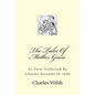 The Tales Of Mother Goose: As First Collected By Charles Perrault In 1696 - Paperback