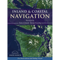 Inland and Coastal Navigation: For Power-driven and Sailing Vessels, 2nd Edition - Paperback