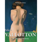 Félix Vallotton: The Sharp Eye of Modernity - Hardcover
