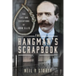 The Hangman's Scrapbook: The Life and Executions of John Ellis - Hardcover