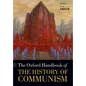 The Oxford Handbook of the History of Communism - Paperback