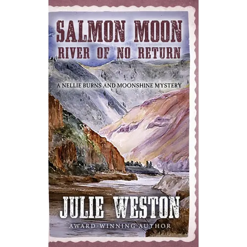 Salmon Moon: River of No Return - Hardcover