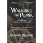 Walking the Plank: A Year Aboard the Pirate Ship Whydah - Paperback