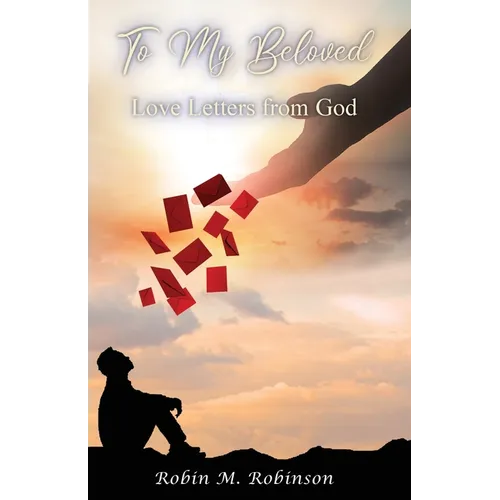 To My Beloved: Love Letters from God - Paperback
