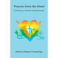 Prayers from the Heart - Forming Lay-Led Inner Healing Groups - Paperback
