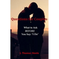 Questions for Couples: What to Ask BEFORE You Say I Do - Paperback