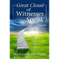 Great Cloud of Witnesses Speak: God's Generals - Paperback