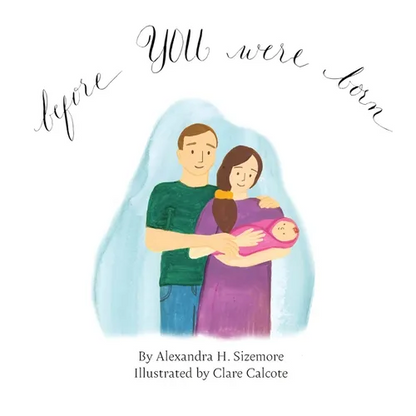 Before You Were Born - Hardcover
