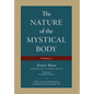 The Nature of the Mystical Body (Volume I) - Hardcover