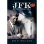 The JFK Assassination: A Researcher's Guide - Hardcover