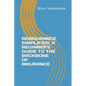 Reinsurance Simplified: A Beginner's Guide to the Backbone of Insurance - Paperback