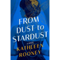 From Dust to Stardust - Hardcover