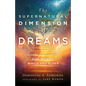 Supernatural Dimension of Dreams - Hardcover