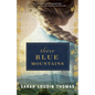 These Blue Mountains - Paperback