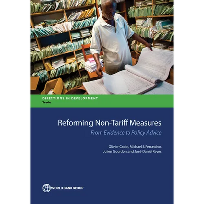 Reforming Non-Tariff Measures: From Evidence to Policy Advice - Paperback