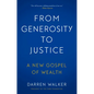 From Generosity to Justice: A New Gospel of Wealth - Hardcover