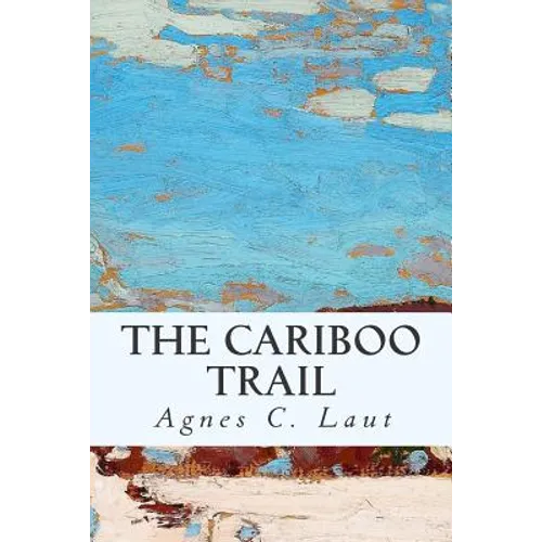 The Cariboo Trail - Paperback