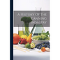 A History Of The Canning Industry - Paperback