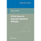 A First Course in Bayesian Statistical Methods - Paperback