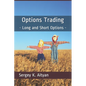 Options Trading: Long and Short Options - Paperback