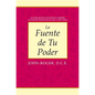 La Fuente de Tu Poder - Paperback