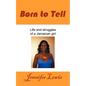 Born to Tell - Paperback