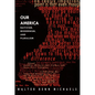 Our America: Nativism, Modernism, and Pluralism - Paperback